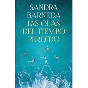 OLAS DEL TIEMPO PERDIDO, LAS - Barneda, Sandra