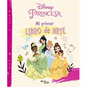 MI PRIMER LIBRO DE ARTE PRINCESAS - Disney