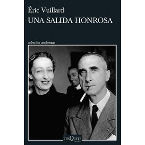 UNA SALIDA HONROSA - Vuillard, Eric