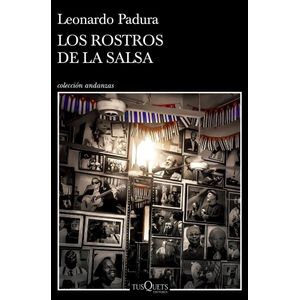ROSTROS DE LA SALSA, LOS - Padura, Leonardo