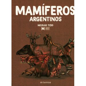 MAMIFEROS ARGENTINOS - Tizio, Nicolas