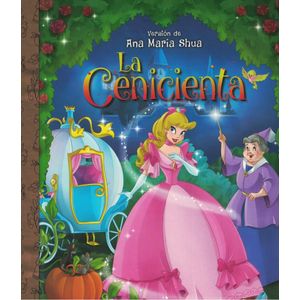 CENICIENTA, LA - Shua, Ana Maria