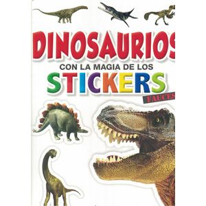 DINOSAURIOS CON LA MAGIA DE LOS STICKERS FAUCES - Moreno, Alberto