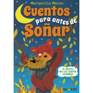 A OSITO NO LE GUSTA DORMIR - Maine, Margarita