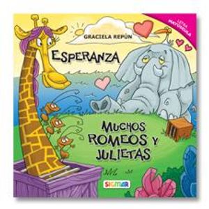 ESPERANZA Y MUCHOS ROMEOS Y JULIETAS - Repun, Graciela