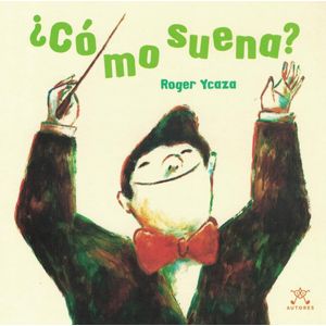 CÓMO SUENA - Ycaza, Roger