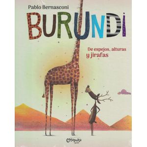 BURUNDI DE ESPEJOS ALTURAS Y JIRAFAS - Bernasconi, Pablo