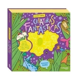 PIZARRA MAGICA CRIATURAS FANTASTICAS - Sanz, Mariana