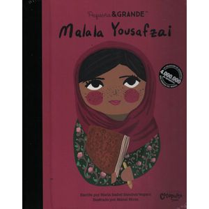 MALALA YOUSAFZAI PEQUEÑA Y GRANDE - Sanchez Vergara, Maria Isabel