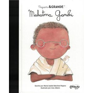 PEQUEÑO Y GRANDE MAHATMA GANDHI - Sanchez Vegara, Maria Isabel