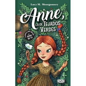 ANNE LA DE TEJADOS VERDES - Montgomery, Lucy M.