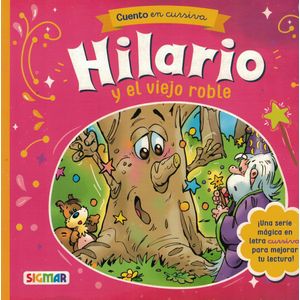 HILARIO EL MAGO HILARIO Y EL VIEJO ROBLE - Laughlin, Maria Ines