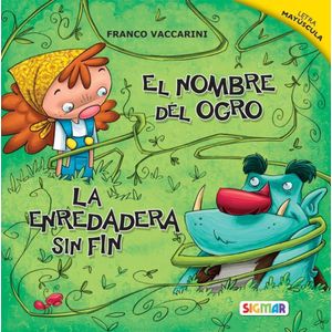 NOMBRE DEL OGRO, EL ENREDADERA SIN FIN - Vaccarini, Franco