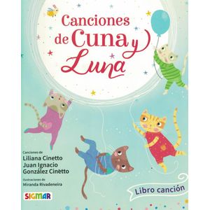CANCIONES DE CUNA Y LUNA - Cinetto, Liliana