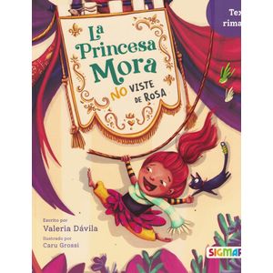 PRINCESA MORA NO VISTE DE ROSA, LA - Davila, Valeria