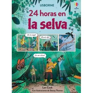 24 HORAS EN LA SELVA - Cook, Lan