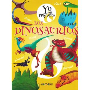 YO ME PREGUNTO LOS DINOSAURIOS - Bernandez, Andrea
