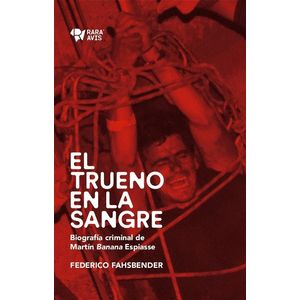 TRUENO EN LA SANGRE, EL - Fahsbender, Federico