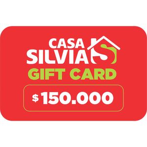 CASA SILVIA - GIFT CARD VIRTUAL $150.000