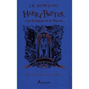 HARRY POTTER Y LAS RELIQUIAS DE LA MUERTE RAVENCLAW 20 ANIVERSARIO - Rowling, J. K.