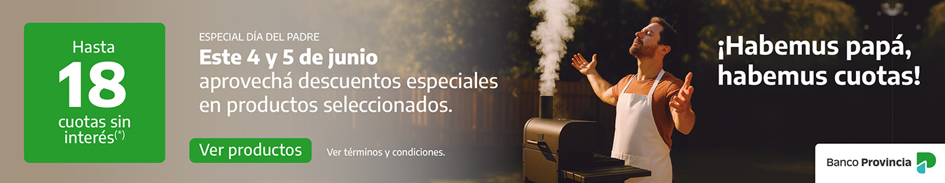 Día del padre - Hasta 18 cuotas
